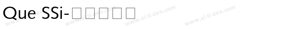 Que SSi字体转换